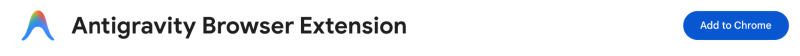 Bannière de l&rsquo;extension Antigravity pour navigateur, avec le texte &lsquo;Antigravity Browser Extension&rsquo; et un bouton &lsquo;Add to Chrome&rsquo;.